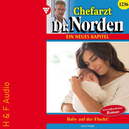 Cover von Jenny Pergelt - Chefarzt Dr. Norden - Band 1236 - Baby auf der Flucht