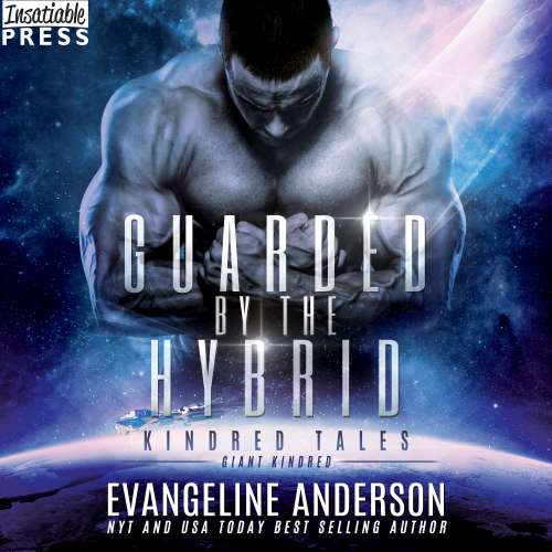 Cover von Evangeline Anderson - Kindred Tales - Book 44 - Guarded by the Hybrid