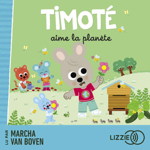 Cover von Emmanuelle Massonaud - Timoté - Timoté aime la planète