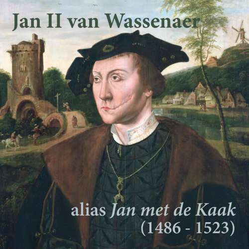 Cover von Peter de Ruiter - Jan II van Wassenaer - alias Jan met de Kaak (1486 1523)