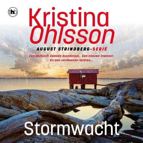 Cover von Kristina Ohlsson - August Strindberg - Stormwacht