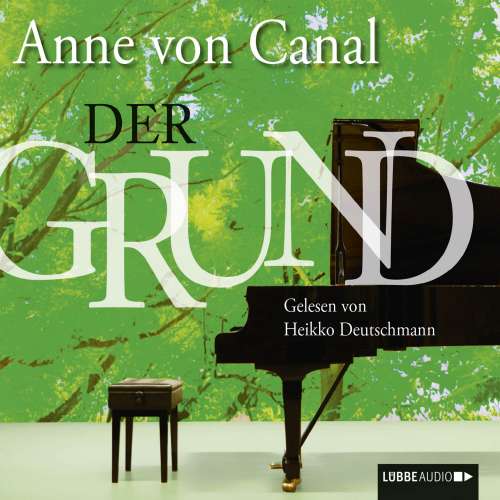 Cover von Anne von Canal - Der Grund
