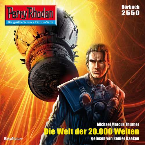 Cover von Michael Marcus Thurner - Perry Rhodan - Erstauflage 2550 - Die Welt der 20.000 Welten