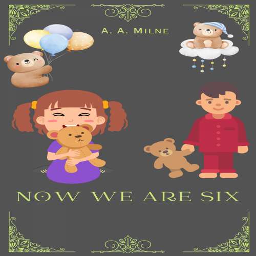 Cover von A. A. Milne - Now We Are Six