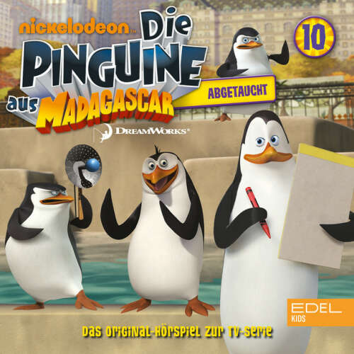 Cover von Die Pinguine aus Madagascar - Folge 10: Abgetaucht (Das Original-Hörspiel zur TV-Serie)