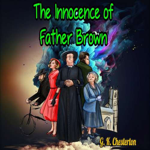 Cover von G. K. Chesterton - The Innocence of Father Brown