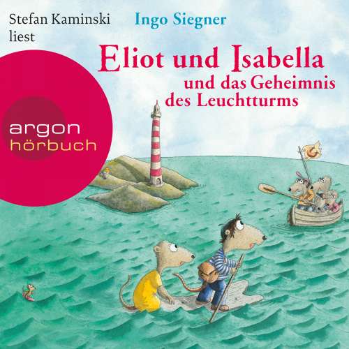 Cover von Ingo Siegner - Eliot und Isabella und das Geheimnis des Leuchtturms