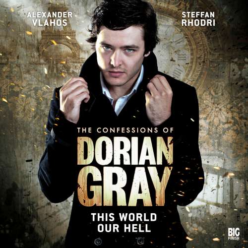 Cover von David Llewellyn - The Confessions of Dorian Gray 1 - This World Our Hell