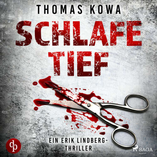 Cover von Thomas Kowa - Schlafe tief: Thriller (Kommissar Erik Lindberg-Reihe 1)