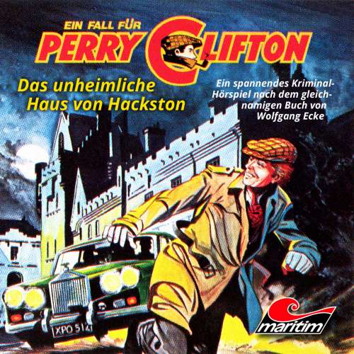 Cover von Wolfgang Ecke - Perry Clifton - Folge 4 - Das unheimliche Haus von Hackston