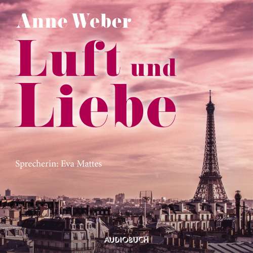 Cover von Anne Weber - Luft und Liebe