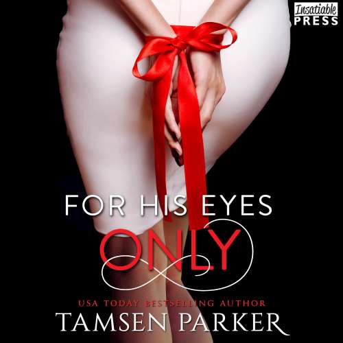 Cover von Tamsen Parker - After Hours, Book Four - Book 4 - For His Eyes Only