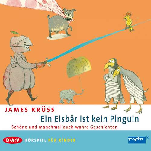 Cover von James Krüss - Ein Eisbär ist kein Pinguin