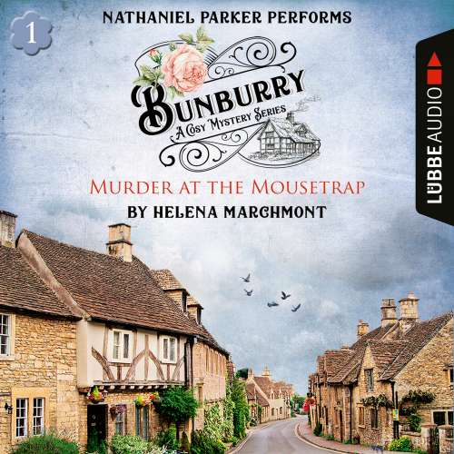 Cover von Helena Marchmont - Bunburry - A Cosy Mystery Series - Episode 1 - Murder at the Mousetrap