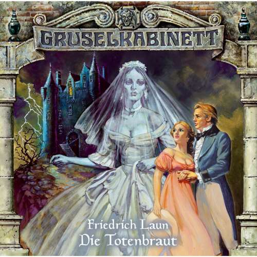 Cover von Gruselkabinett - Folge 7 - Die Totenbraut