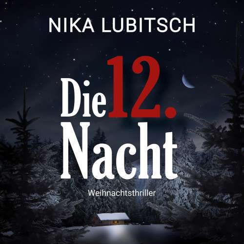 Cover von Nika Lubitsch - Die 12. Nacht