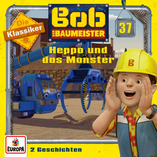 Cover von Bob der Baumeister - 37/Heppo und das Monster (Die Klassiker)