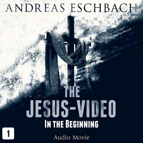 Cover von The Jesus-Video - Episode 1 - In the Beginning