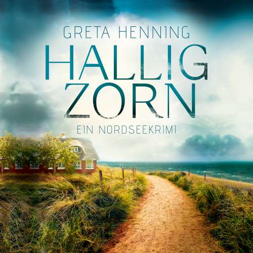 Cover von Greta Henning - Ein Minke van Hoorn Krimi - Band 2 - Halligzorn