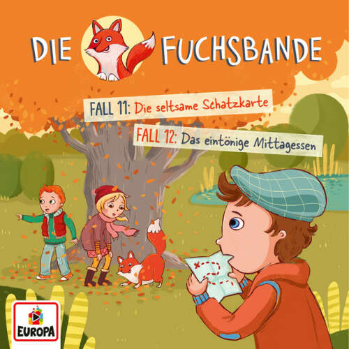 Cover von Die Fuchsbande - 006/Fall 11: Die seltsame Schatzkarte/Fall 12: Das eintönige Mittagessen