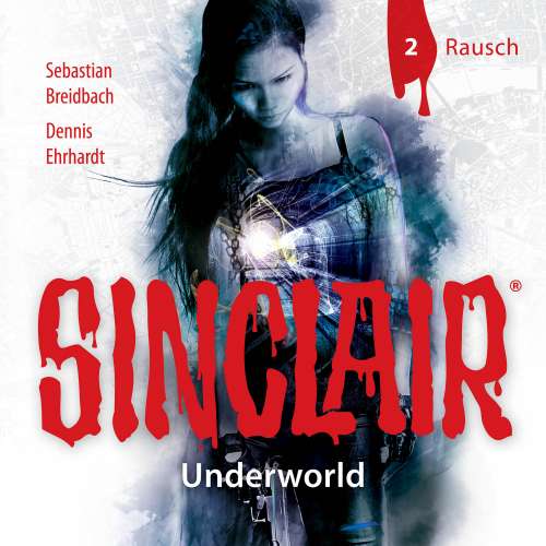 Cover von Sinclair - Folge 2 - Rausch