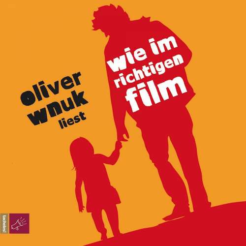 Cover von Oliver Wnuk - Wie im richtigen Film