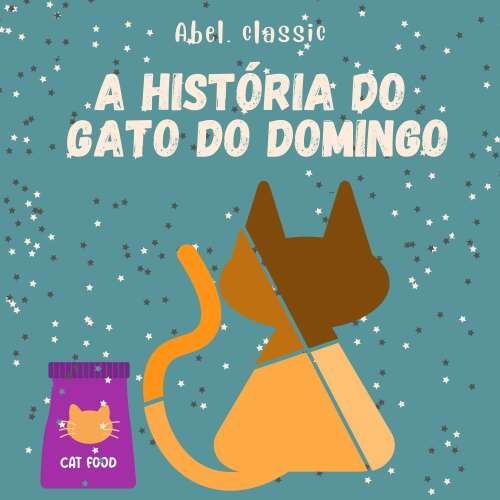 Cover von Abel Classics - A História do Gato do Domingo