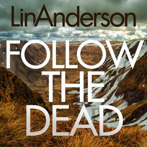 Cover von Lin Anderson - Rhona MacLeod - Book 12 - Follow the Dead