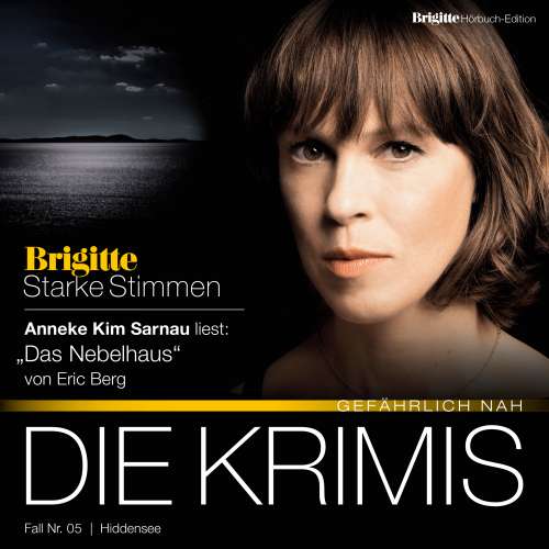 Cover von Eric Berg - Starke Stimmen "Die Krimis - Gefährlich nah" - Das Nebelhaus