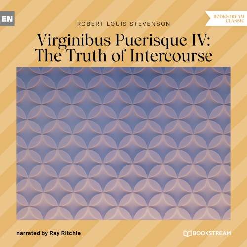 Cover von Robert Louis Stevenson - Virginibus Puerisque IV: The Truth of Intercourse
