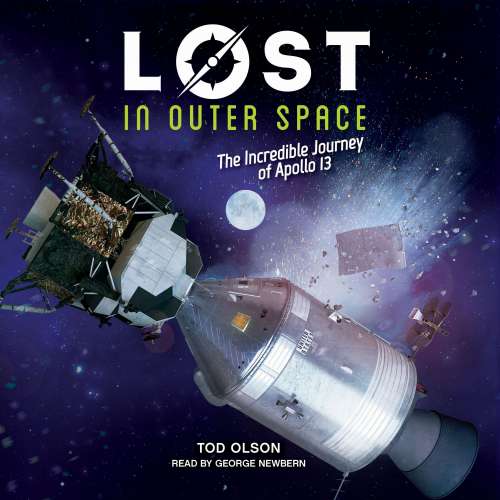 Cover von Tod Olson - Lost 2 - Lost in Outer Space: The Incredible Journey of Apollo 13