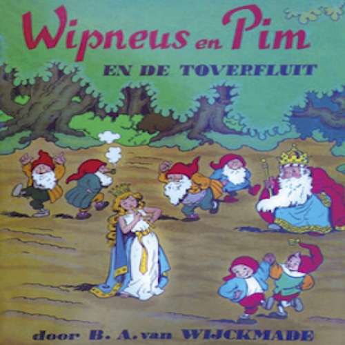 Cover von B.A. van Wijckmade - Wipneus en Pim - Deel 19 - Wipneus en Pim en de toverfluit