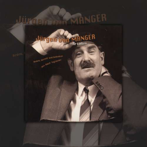 Cover von Jürgen von Manger - Ihr Lieben..