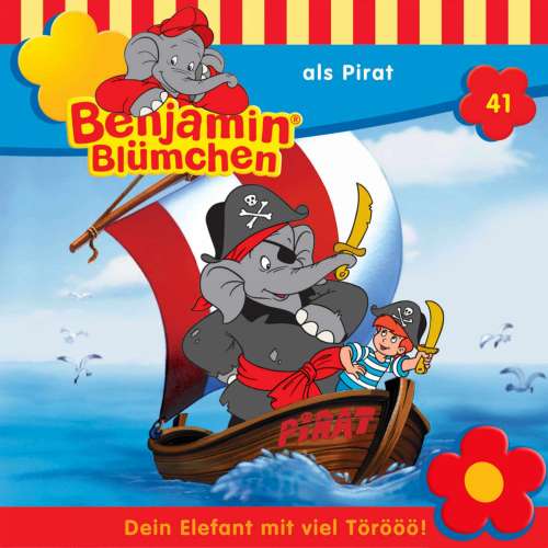 Cover von Benjamin Blümchen -  Folge 41 - Benjamin als Pirat