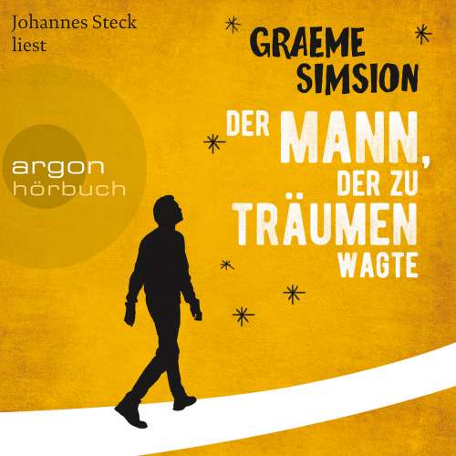 Cover von Graeme Simsion - Der Mann, der zu träumen wagte