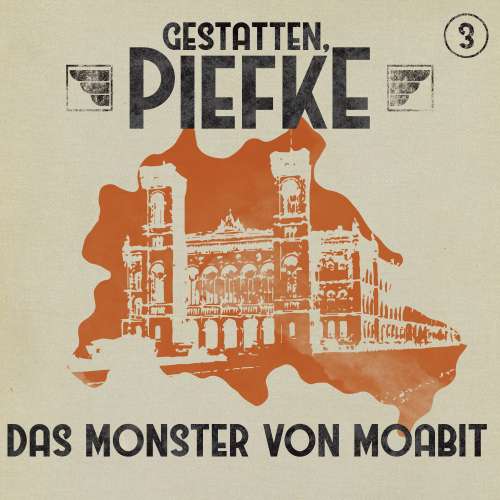 Cover von Markus Topf - Gestatten, Piefke - Folge 3 - Das Monster von Moabit