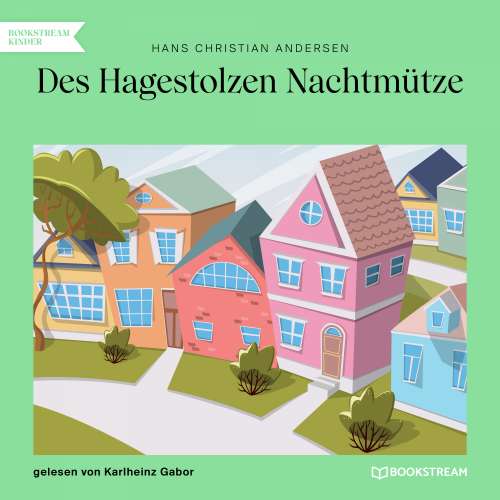 Cover von Hans Christian Andersen - Des Hagestolzen Nachtmütze