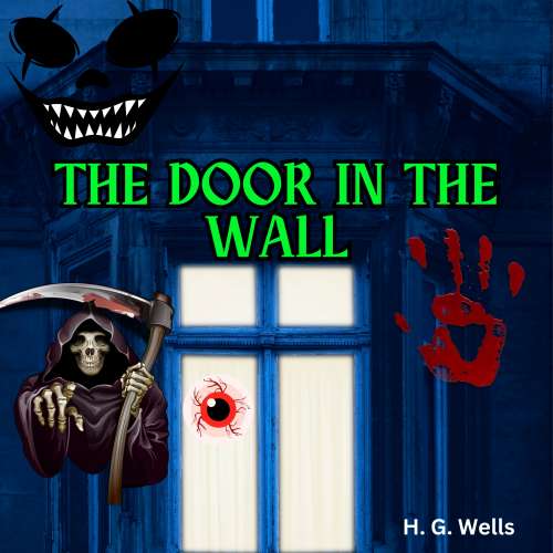 Cover von H. G. Wells - The Door in the Wall