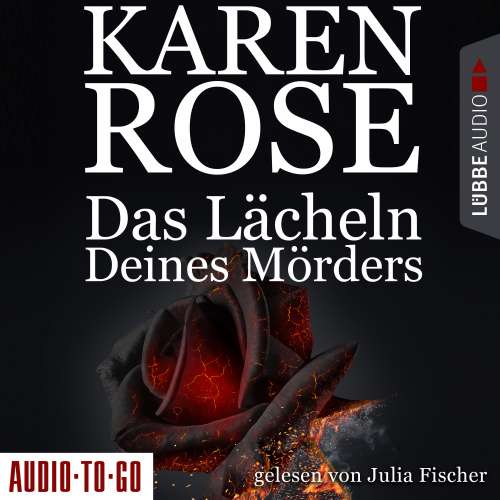 Cover von Karen Rose - Chicago-Reihe - Teil 2 - Das Lächeln deines Mörders