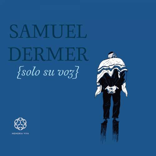 Cover von Memoria Viva - Samuel Dermer {solo su voz}