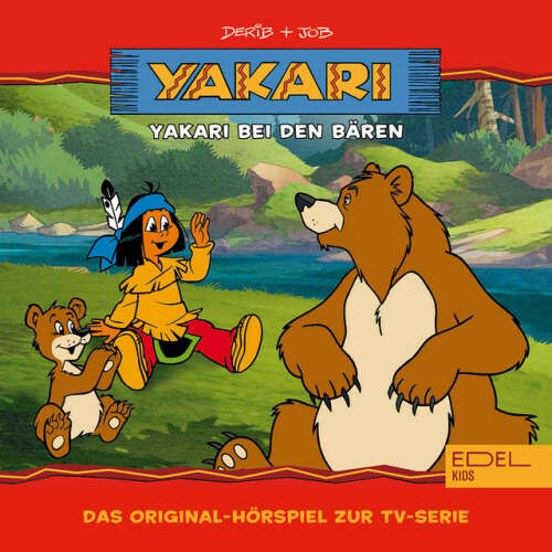 Cover von Yakari - Folge 3: Yakari bei den Bären (Das Original-Hörspiel zur TV-Serie)