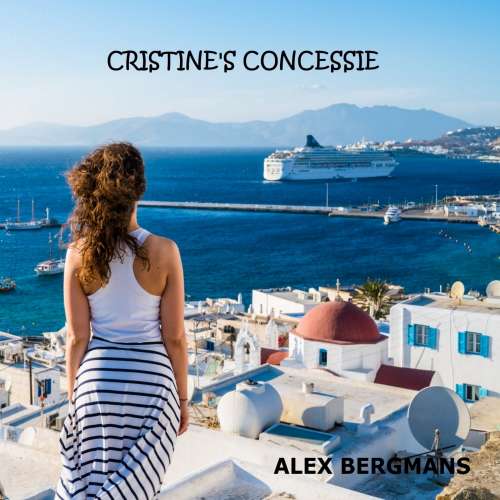 Cover von Alex Bergmans - Christine's concessie