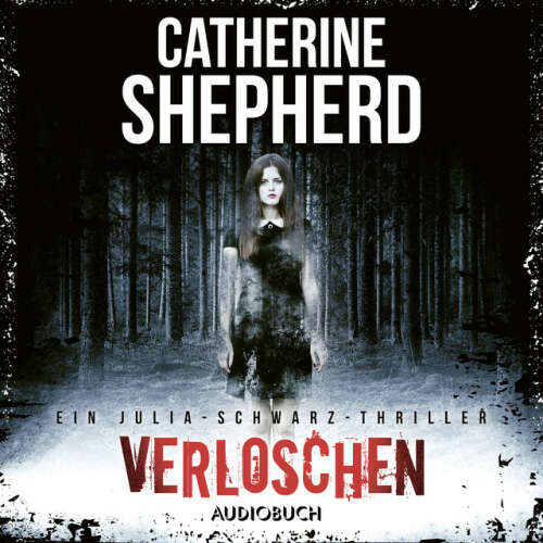 Cover von Catherine Shepherd - Verloschen