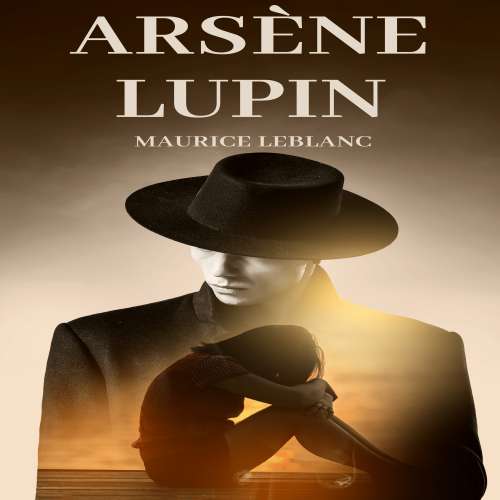 Cover von Maurice Leblanc - Arsène Lupin
