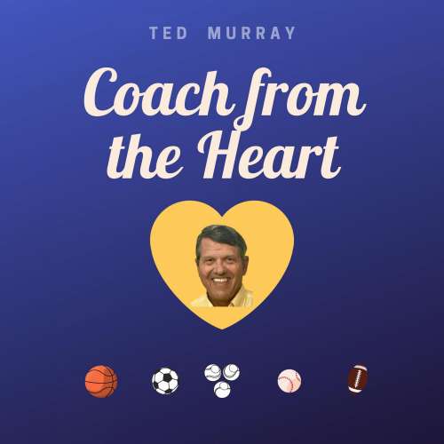Cover von Ted Murray - Coach from the Heart