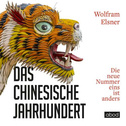 Cover von Wolfram Elsner - Das chinesische Jahrhundert - Die neue Nummer eins ist anders