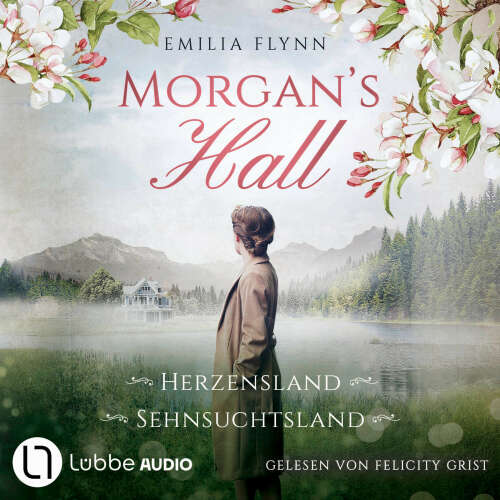 Cover von Emilia Flynn - Morgan's Hall - Teil 1 & 2 - Herzensland / Sehnsuchtsland