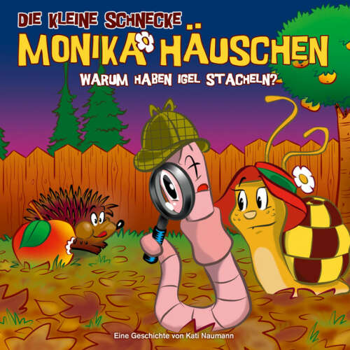 Cover von Die kleine Schnecke Monika Häuschen - 33: Warum haben Igel Stacheln?