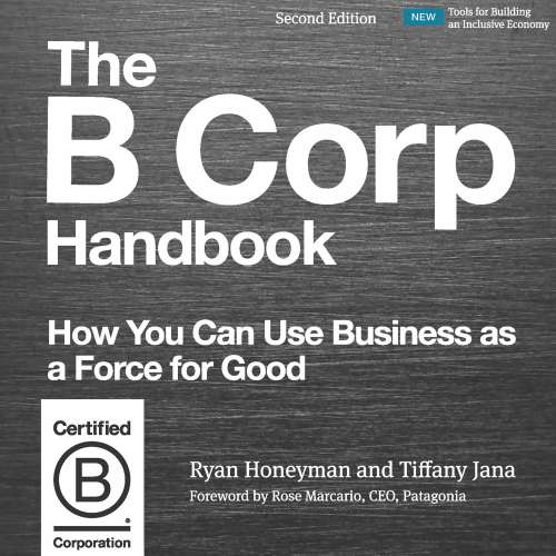 Cover von Ryan Honeyman - The B Corp Handbook, Second Edition - How You Can Use Business as a Force for Good
