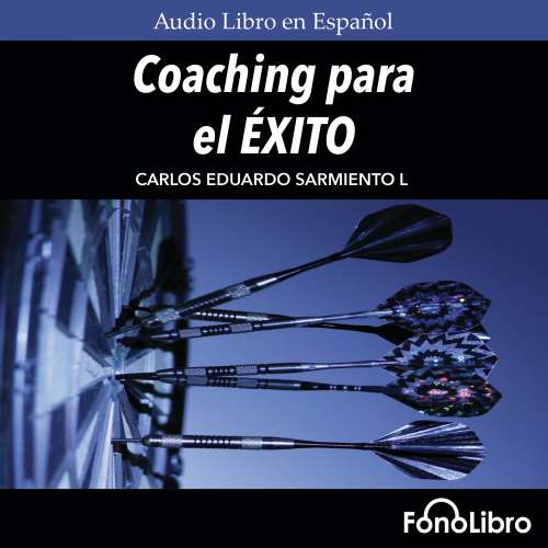 Cover von Carlos Eduardo Sarmiento - Coaching para el Exito